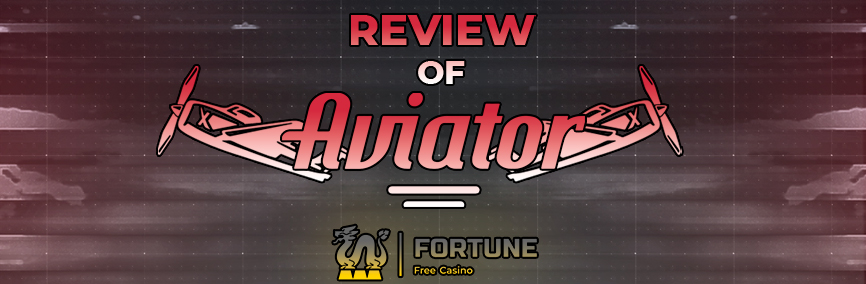 Review of Aviator Online Casino Game - fortunefreecasino