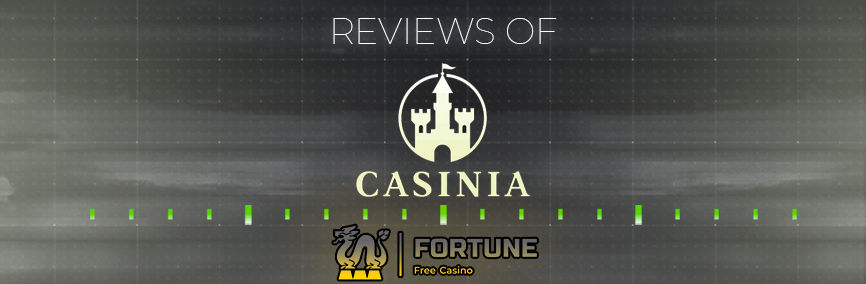 Bewertungen von Casinia - fortunefreecasino