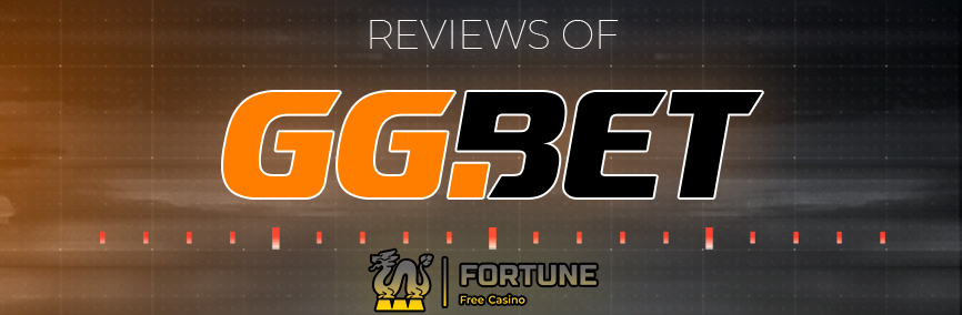 Reviews of GG.Bet - fortunefreecasino